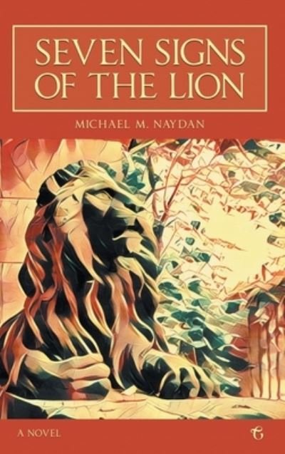 Cover for Naydan M Michael · Seven Signs of the Lion (Hardcover Book) (2016)