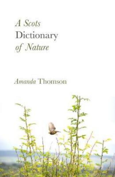 Cover for Amanda Thomson · A Scots Dictionary of Nature (Hardcover Book) (2018)