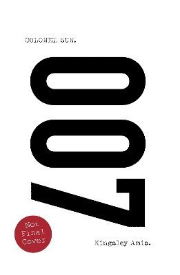 Colonel Sun: James Bond 007 - Kingsley Amis - Bøker - Ian Fleming Publications Limited - 9781915797186 - 5. oktober 2023