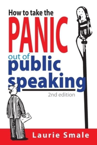 Cover for Laurie Smale · How to take the Panic out of Public Speaking (Pocketbok) (2020)