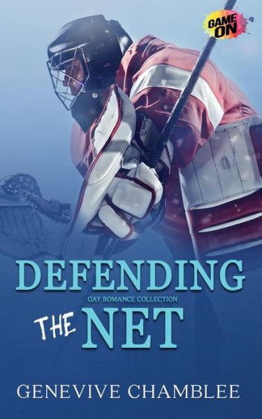 Cover for Genevive Chamblee · Defending the Net (Paperback Book) (2018)