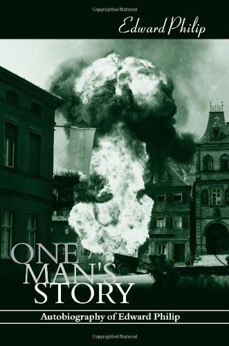Cover for Edward Philip · One Man's Story (Paperback Book) (2003)