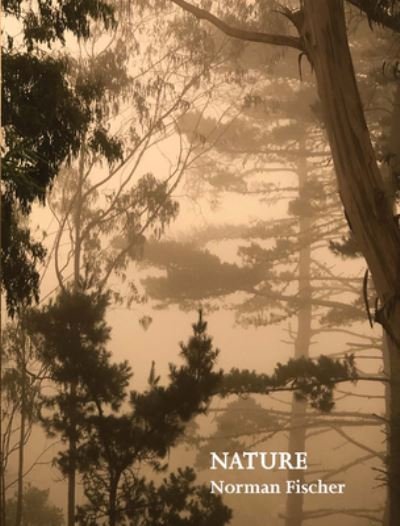 Cover for Norman Fischer · Nature (Paperback Book) (2021)