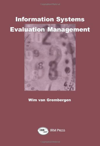 Cover for Wim Van Grembergen · Information Systems Evaluation Management (Taschenbuch) (2012)