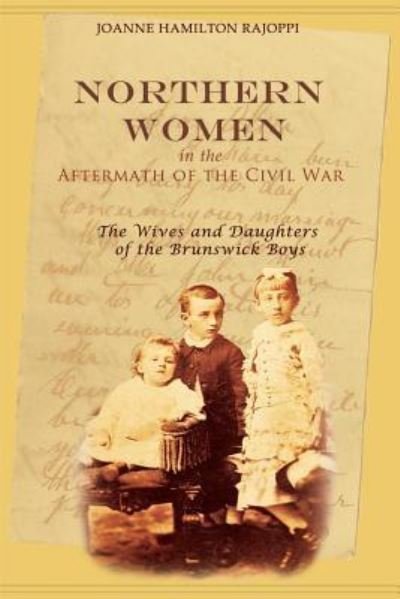 Cover for Joanne Hamilton Rajoppi · Northern Women in the Aftermath of the Civil War (Paperback Book) (2017)