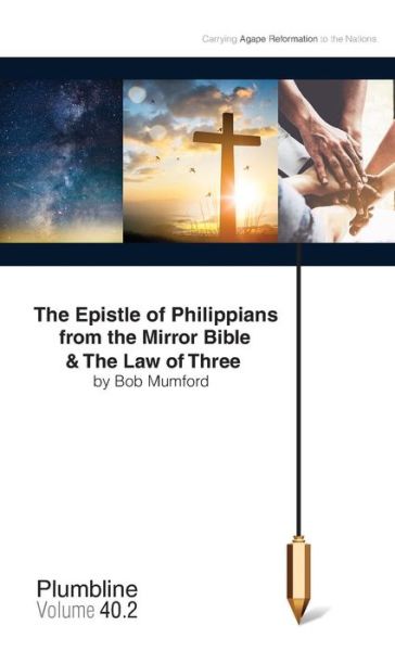 Cover for Bob Mumford · The Epistle of Philippians &amp; the Law of Three (Paperback Book) (2018)