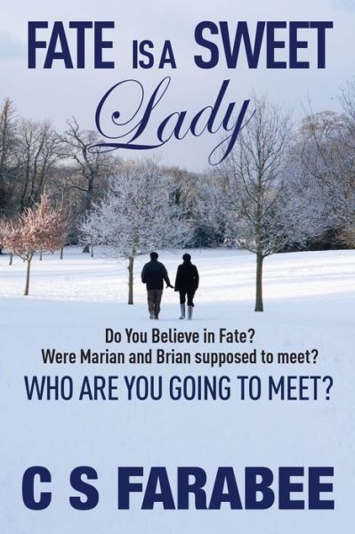 Cover for Carol Farabee · Fate Is A Sweet Lady (Pocketbok) (2020)