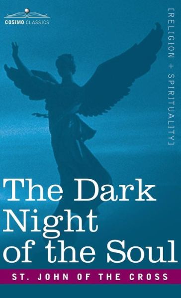 Cover for St John Of the Cross · The Dark Night of the Soul (Hardcover Book) (2017)