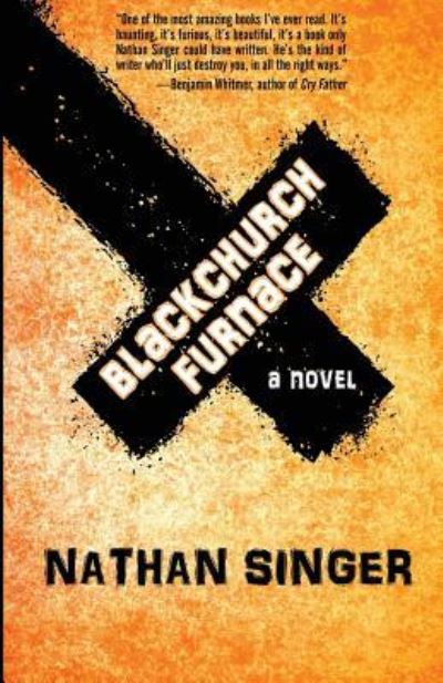 Cover for Nathan Singer · Blackchurch Furnace (Paperback Book) (2018)