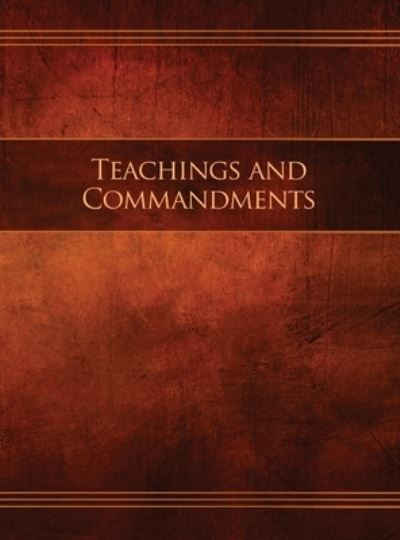 Cover for Restoration Archive · Teachings and Commandments, Book 1 - Teachings and Commandments (Gebundenes Buch) (2019)