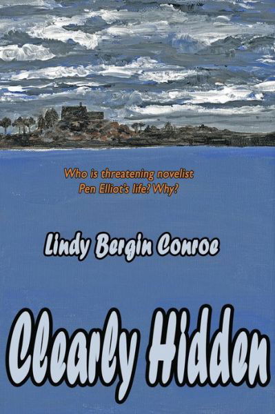 Cover for Lindy Conroe Bergin · Clearly Hidden (Paperback Book) (2021)