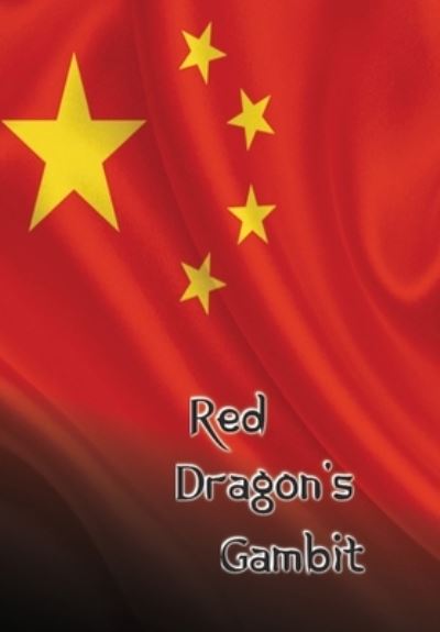 Cover for C. R. Buonanno · Red Dragon's Gambit (Book) (2022)