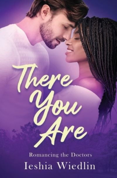 Cover for Ieshia Wiedlin · There You Are (Paperback Book) (2022)