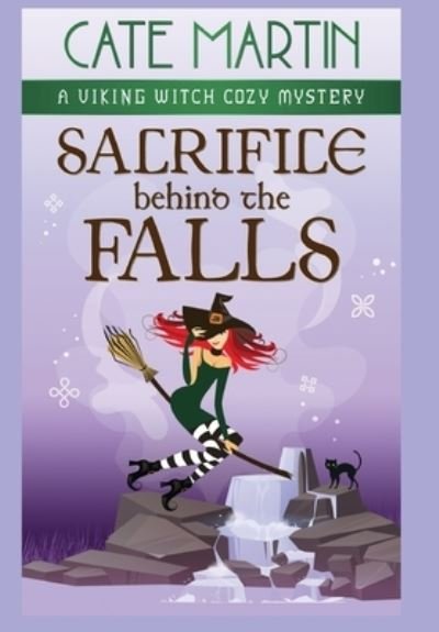 Cover for Cate Martin · Sacrifice Behind the Falls (Book) (2023)