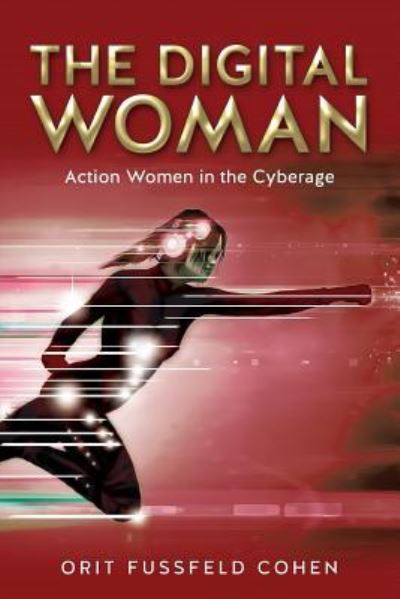 Cover for Orit Fussfeld Cohen · The Digital Woman (Paperback Book) (2017)