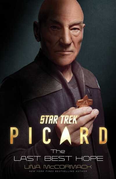 Cover for Una McCormack · Star Trek: Picard: The Last Best Hope - Star Trek: Picard (Paperback Book) (2020)