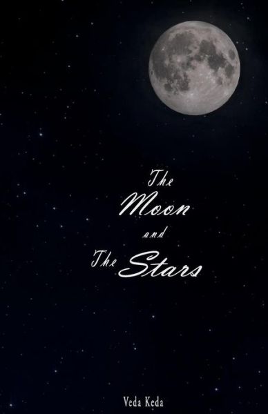 Cover for Veda Keda · The Moon and the Stars (Paperback Book) (2017)