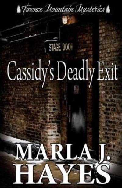 Cover for Tawnee Mountain Mysteries · Cassidy's Deadly Exit (Paperback Book) (2018)