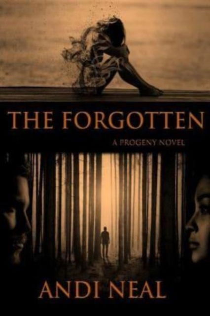 Cover for Andi Neal · The Forgotten (Paperback Book) (2019)