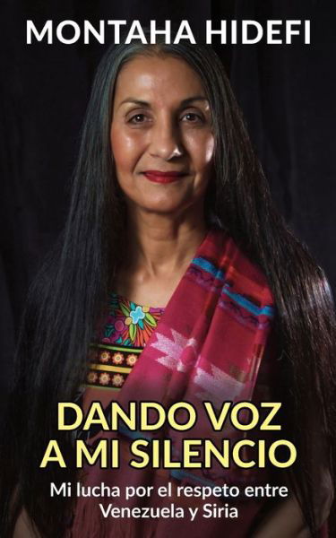 Cover for Montaha Hidefi · Dando voz a mi silencio (Paperback Book) (2021)