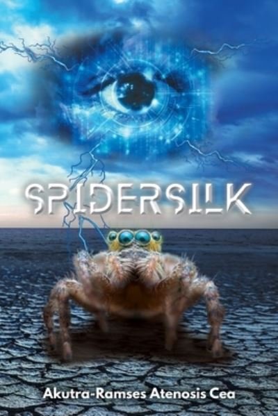 Cover for Akutra-Ramses Atenosis Cea · Spidersilk (Pocketbok) (2022)