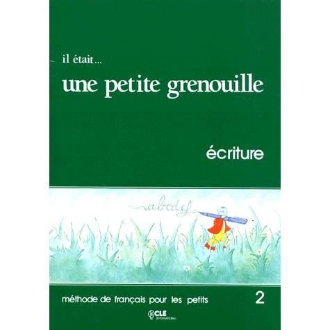 Cover for Girardet · Il etait... une petite grenouille: Livret d'ecriture 2 (Paperback Book) [French edition] (1987)