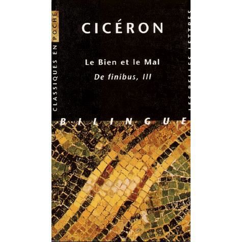 Ciceron, Le Bien et Le Mal (Classiques en Poche) (French Edition) - Ciceron - Books - Les Belles Lettres - 9782251799186 - 1997