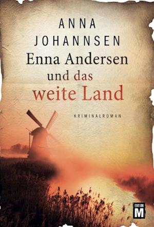 Cover for Anna Johannsen · Enna Andersen und das weite Land (Book) (2024)