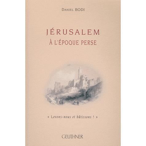 Cover for Daniel Bodi · Je?rusalem a? l'e?poque perse (N/A) (2002)