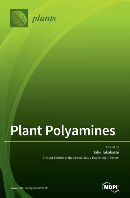 Cover for Taku Takahashi · Plant Polyamines (Hardcover Book) (2020)