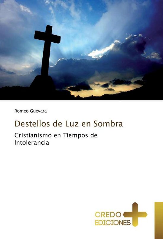 Cover for Guevara · Destellos de Luz en Sombra (Bok)