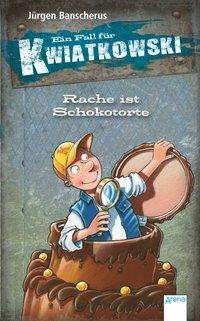 Cover for Jürgen Banscherus · Kwiatk.rache Ist Schokoto (Book)