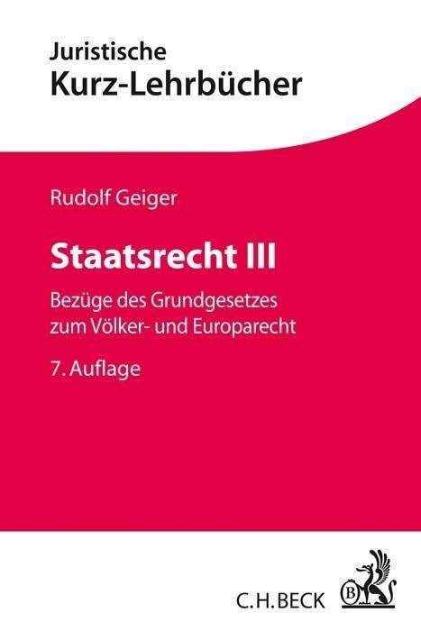 Cover for Geiger · Staatsrecht III (Book)
