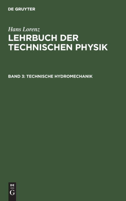 Cover for Hans Lorenz · Technische Hydromechanik (Hardcover Book) (1909)
