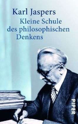 Cover for Karl Jaspers · Piper.30018 Jaspers.Kleine Schule (Book)