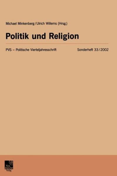 Cover for Michael Minkenberg · Politik Und Religion - Politische Vierteljahresschrift Sonderhefte (Paperback Book) [2003 edition] (2003)