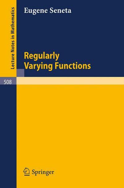 Cover for Eugene Seneta · Regularly Varying Functions - Lecture Notes in Mathematics (Paperback Book) (1976)
