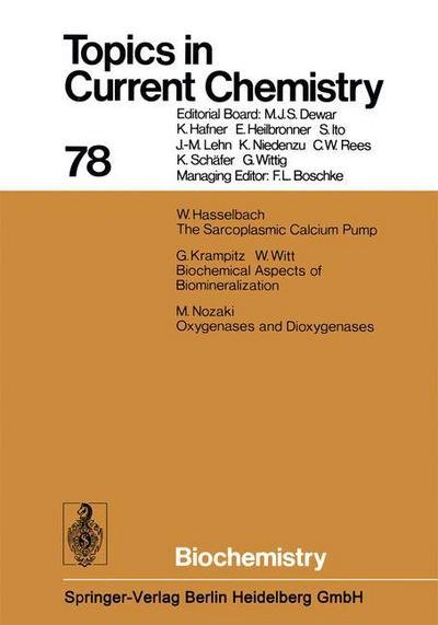 Biochemistry - Topics in Current Chemistry - Kendall N. Houk - Bøger - Springer-Verlag Berlin and Heidelberg Gm - 9783540092186 - 1. marts 1979