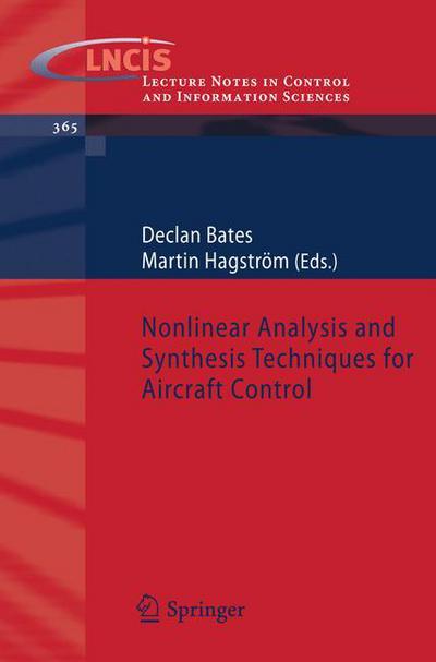 Cover for Martin Hagstrom · Nonlinear Analysis and Synthesis Techniques for Aircraft Control - Lecture Notes in Control and Information Sciences (Paperback Book) [2007 edition] (2007)