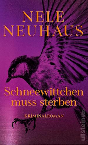 Cover for Nele Neuhaus · Schneewittchen muss sterben (Ein Bodenstein-Kirchhoff-Krimi 4) (Buch) (2024)