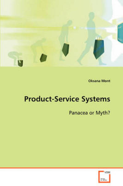 Cover for Oksana Mont · Product-service Systems: Panacea or Myth? (Paperback Book) (2008)