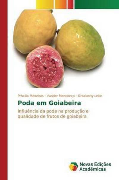 Cover for Medeiros · Poda em Goiabeira (Bok) (2015)
