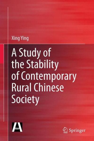 Cover for Xing Ying · A Study of the Stability of Contemporary Rural Chinese Society (Paperback Book) [2013 edition] (2015)