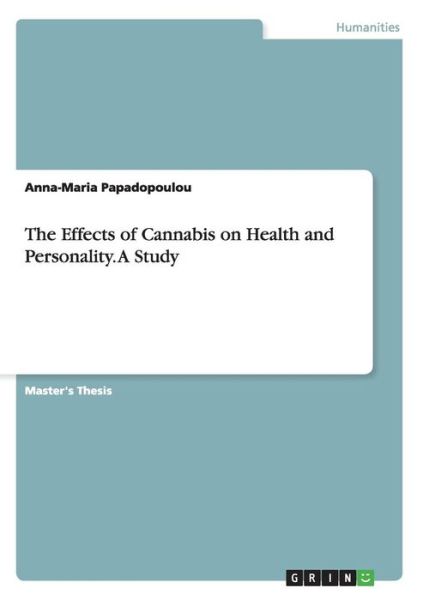 Cover for Papadopoulou · The Effects of Cannabis on (Book) (2015)