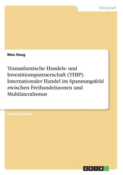 Cover for Haug · Transatlantische Handels- und Inve (Book) (2016)
