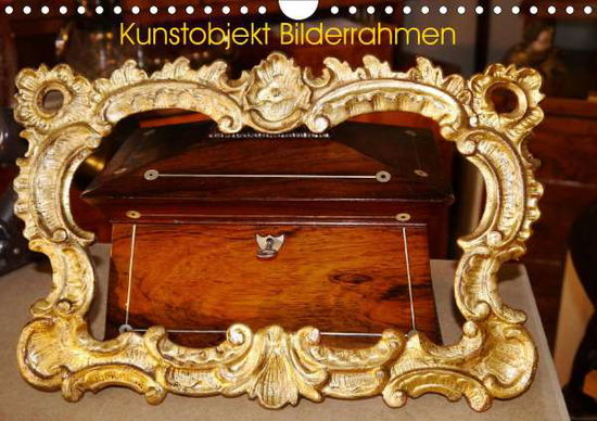 Kunstobjekt Bilderrahmen (Wandkale - Ruhm - Książki -  - 9783670810186 - 