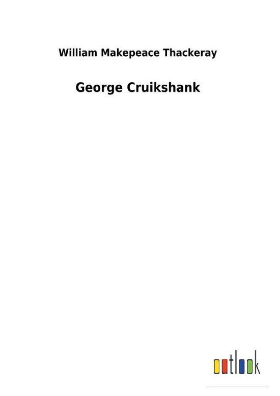 Cover for Thackeray · George Cruikshank (Book) (2018)