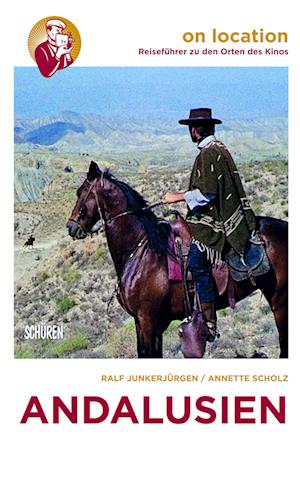 Andalusien - Ralf Junkerjürgen - Książki - Schüren Verlag GmbH - 9783741004186 - 17 października 2022