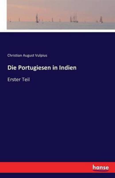 Cover for Vulpius · Die Portugiesen in Indien (Book) (2016)
