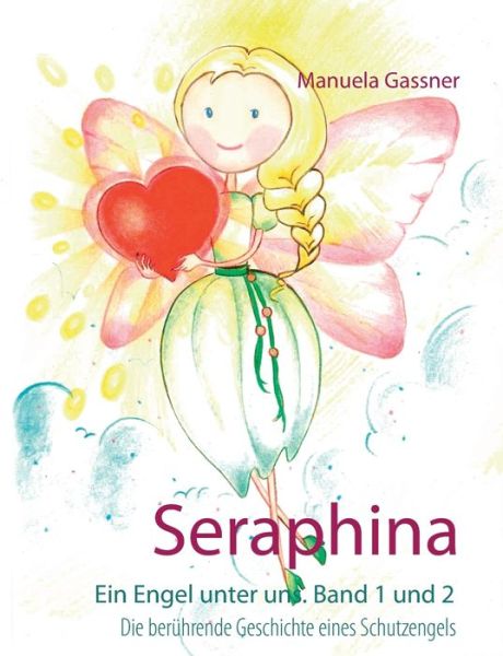 Cover for Gassner · Seraphina (Book) (2018)